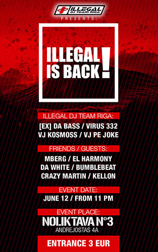 ILLEGAL IS BACK!