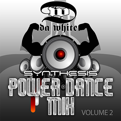 Da White - Synthesis Power Dance Mix Volume 2