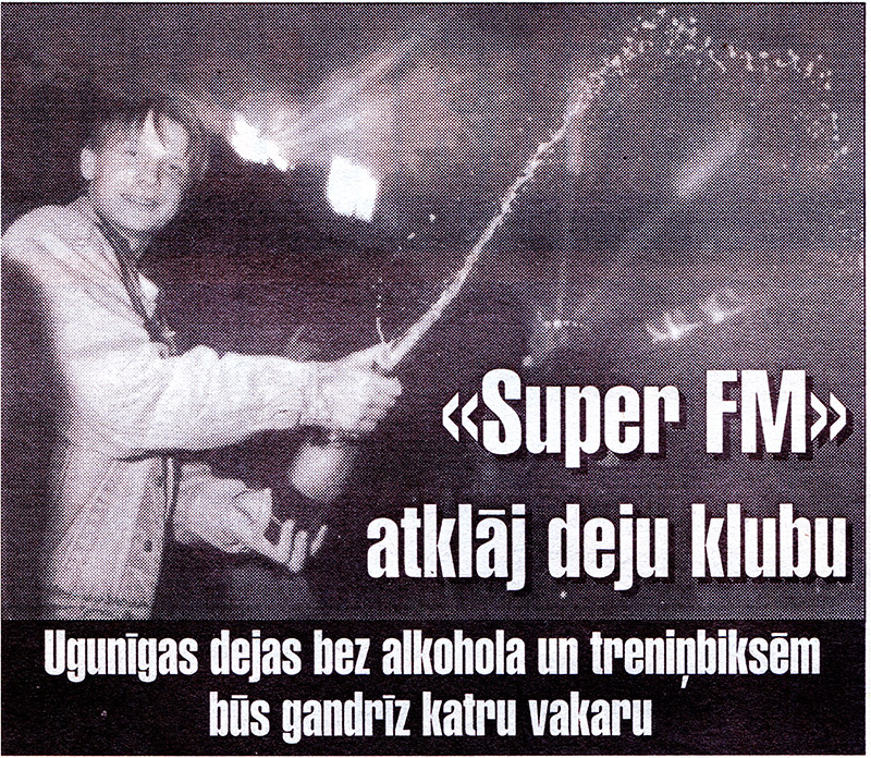 Super FM atklāj deju klubu